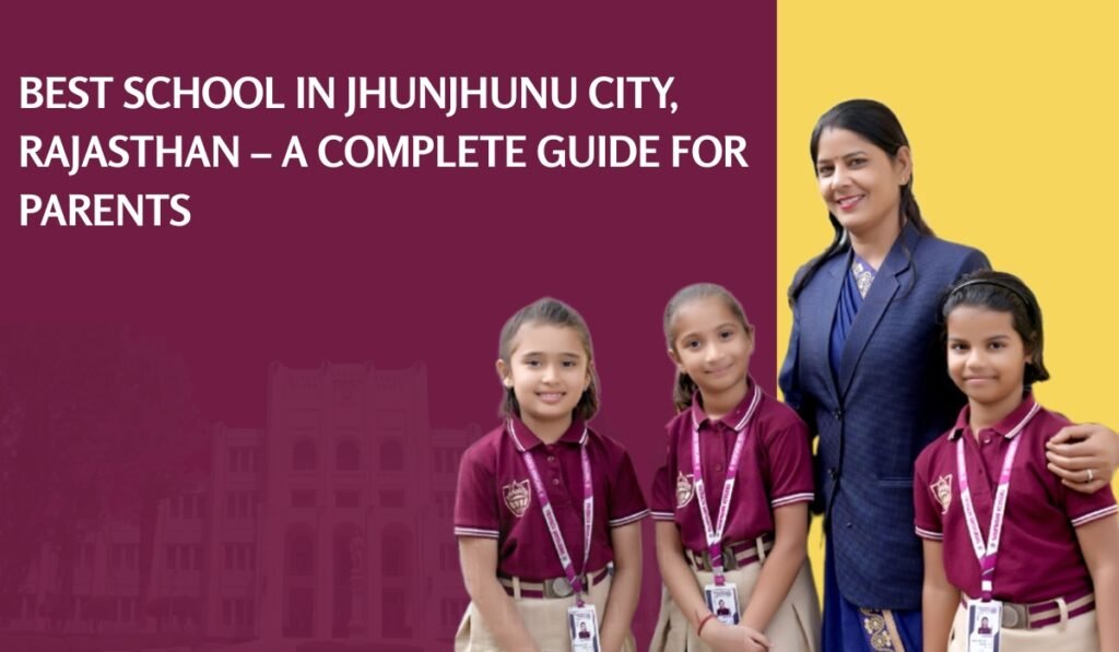 Best School in Jhunjhunu City, Rajasthan | Modi World School
