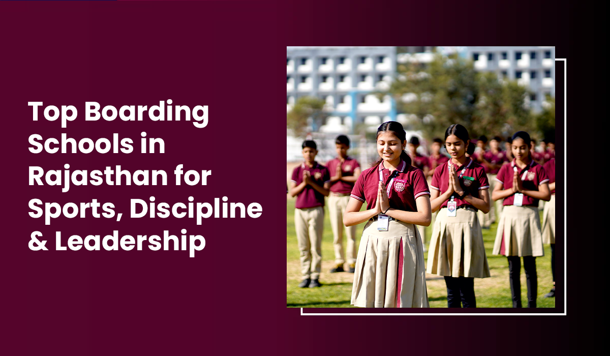 top-boarding-schools-in-rajasthan-for-sports-discipline-leadership