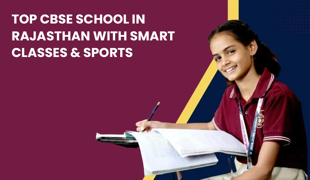 top-cbse-school-in-rajasthan-with-smart-classes-and-sports