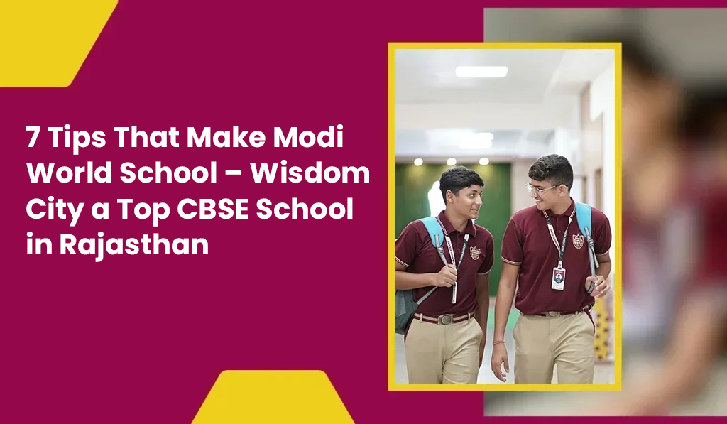 modi-world-school-wisdom-city-top-cbse-school-in-rajasthan
