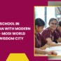 top-cbse-school-in-rajasthan-with-modern-campus-modi-world-school-wisdom-city