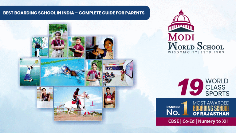 Best Boarding School in India – Complete Guide for Parents