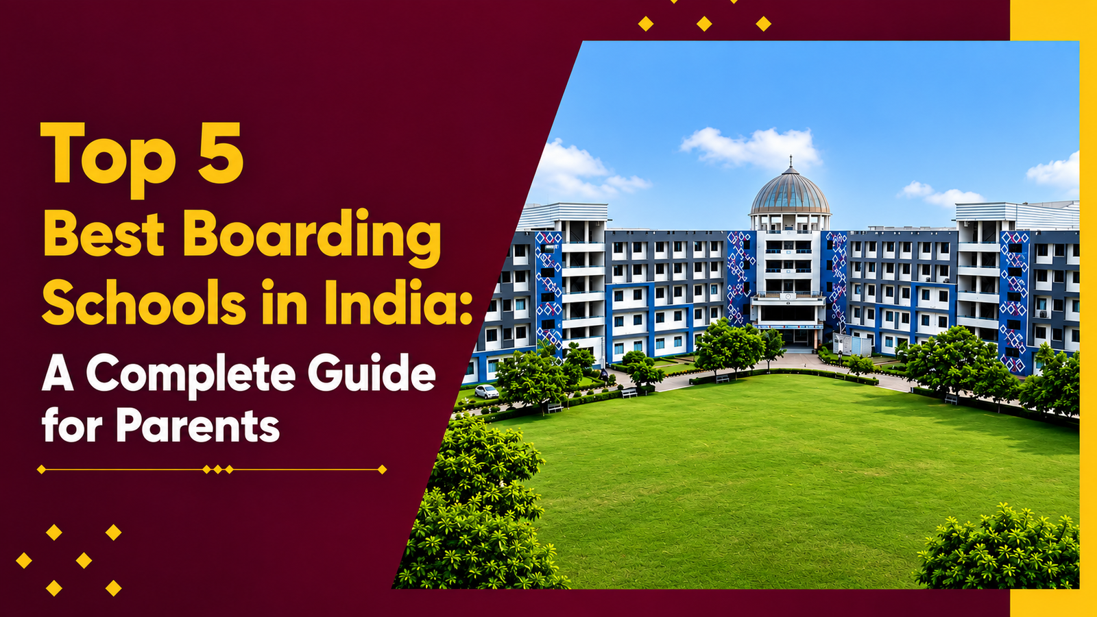 Top 5 Best Boarding Schools in India: A Complete Guide for Parents