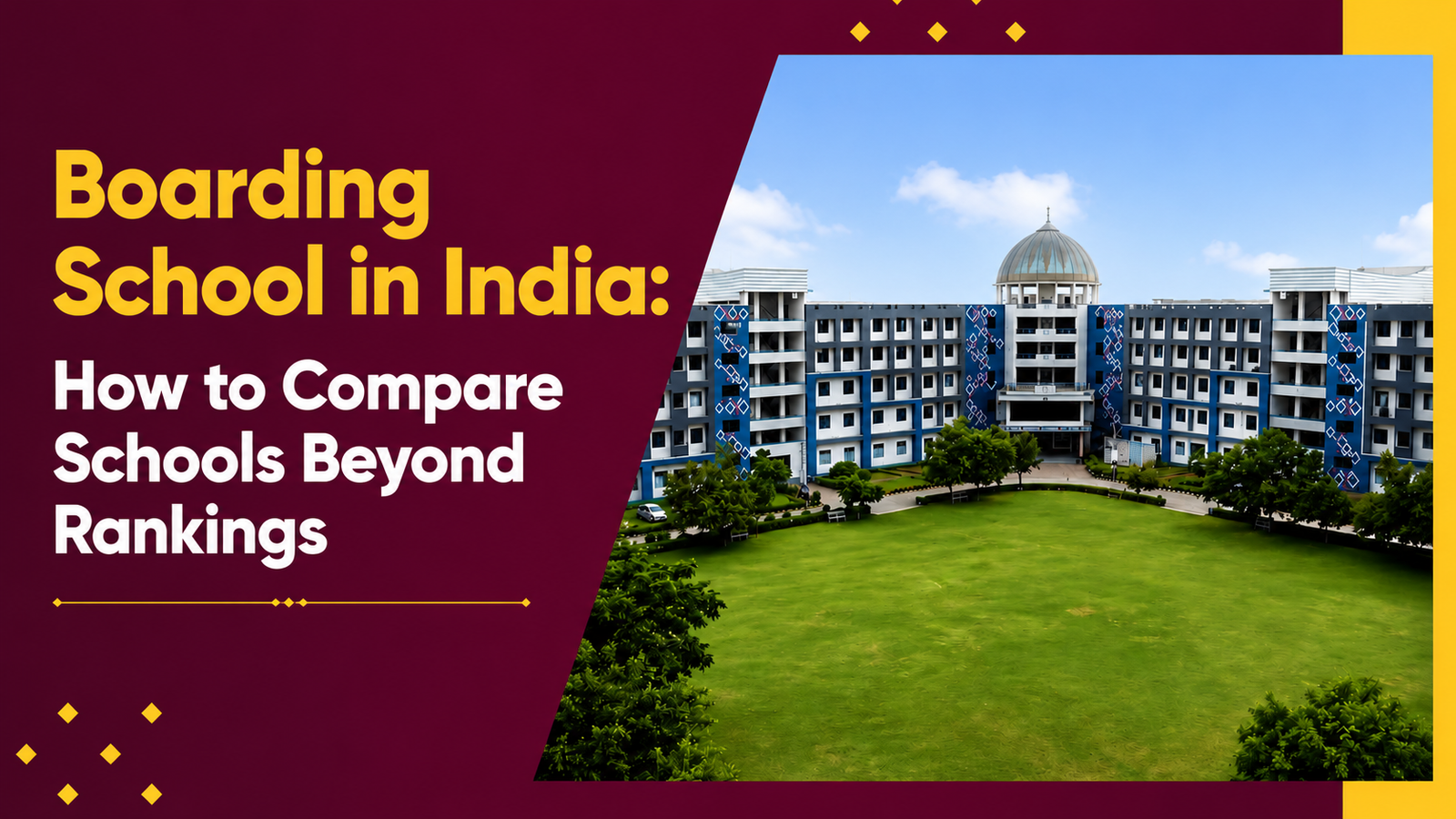 Boarding School in India: How to Compare Schools Beyond Rankings