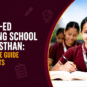 Best Co-Ed Boarding School in Rajasthan: A Complete Guide for Parents