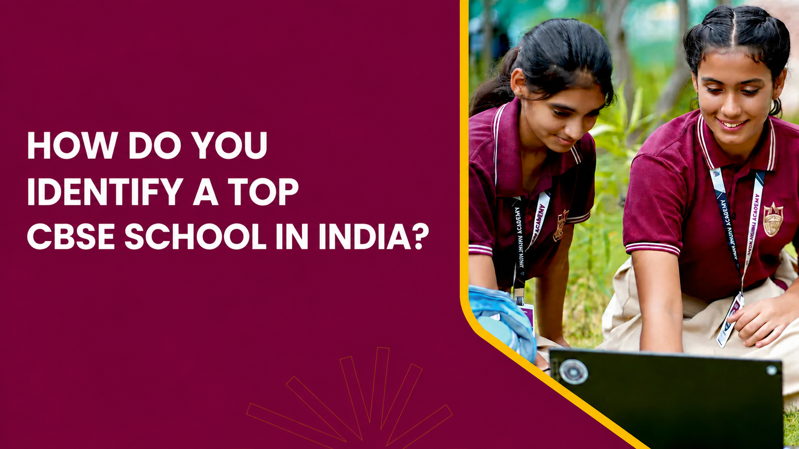 How Do You Identify a Top CBSE School in India?