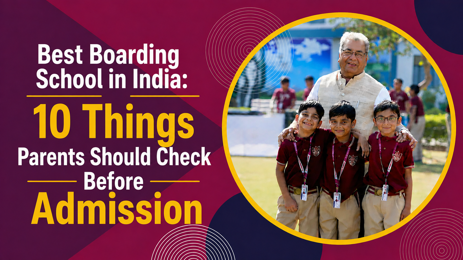 Best Boarding School in India: 10 Things Parents Should Check Before Admission