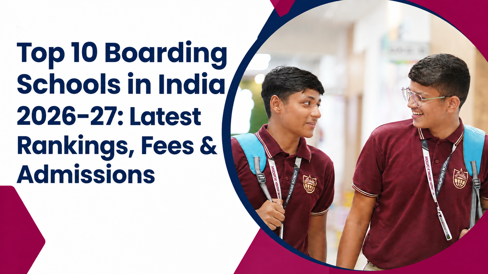 Top 10 Boarding Schools in India 2026-27: Latest Rankings, Fees & Admissions