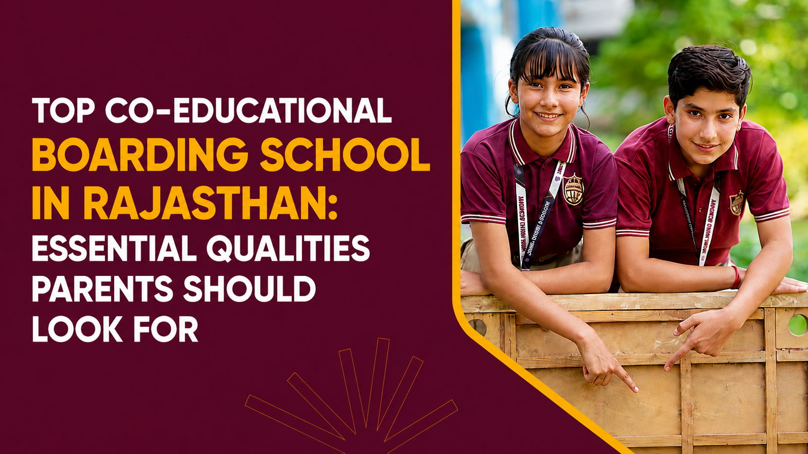 Top Co-Educational Boarding School in Rajasthan: Essential Qualities Parents Should Look For