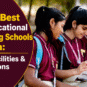Top 10 Best Co-Educational Boarding Schools in India: Fees, Facilities & Admissions