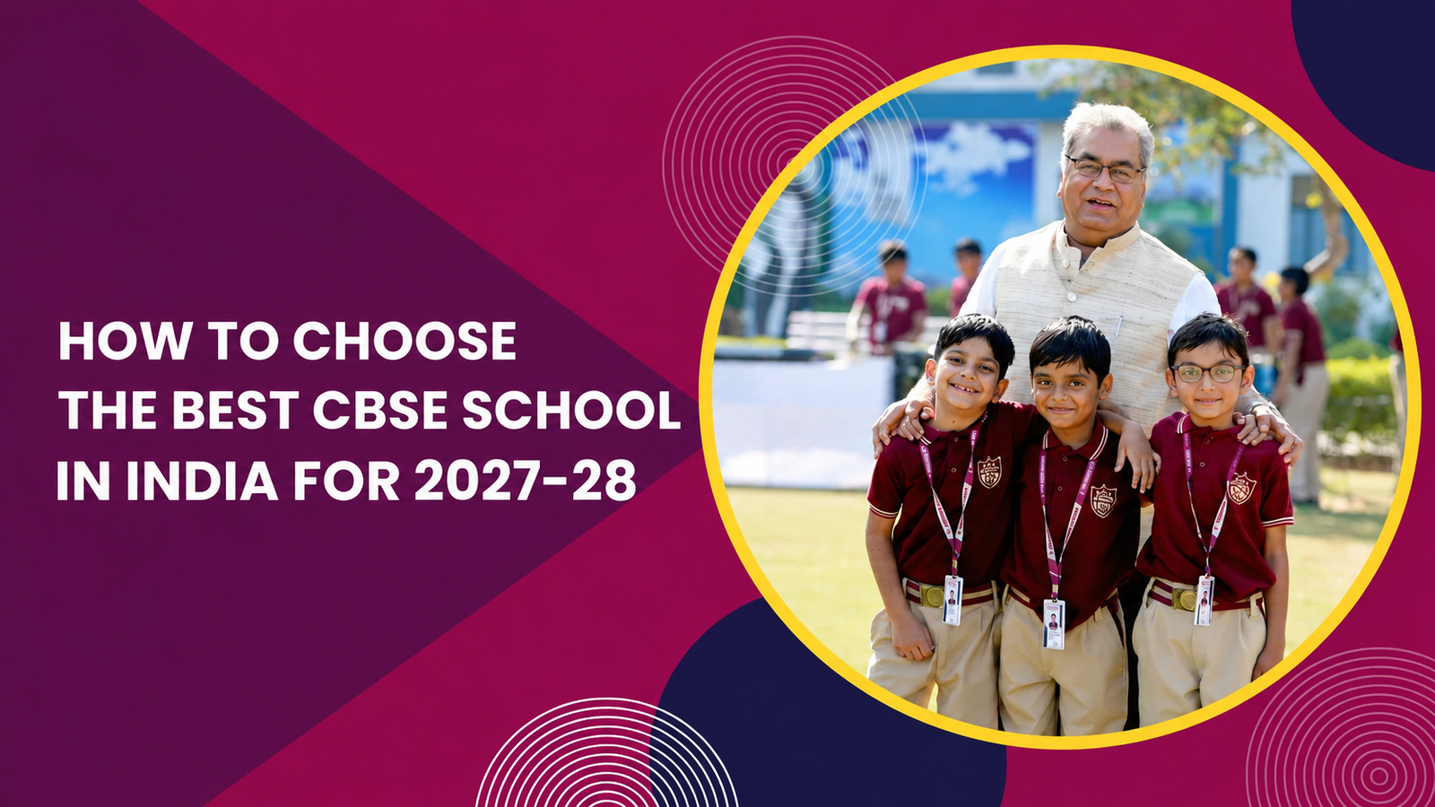How to Choose the Best CBSE School in India for 2027–28