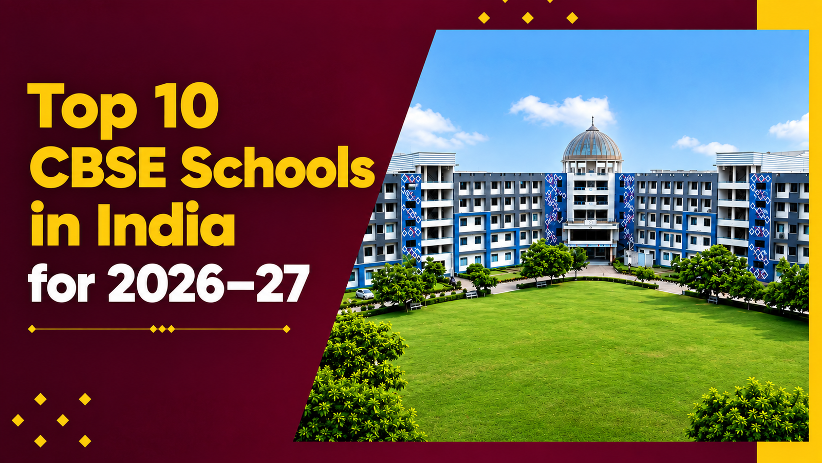 Top 10 CBSE Schools in India for 2026–27